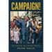 Campaign!: The Election that Rocked Chicago