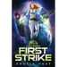 First Strike: Keepers of the Universe Book 1