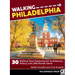 Walking Philadelphia: 30 Walking Tours Exploring Art, Architecture, History, and Little-Known Gems