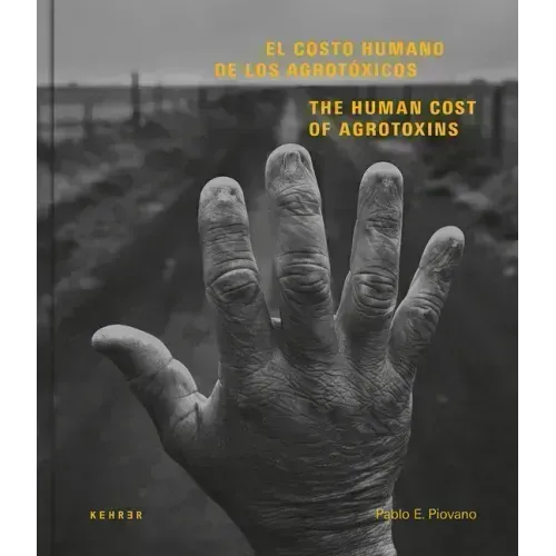 The Human Cost of Agrotoxins