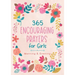 365 Encouraging Prayers for Girls: Morning & Evening