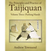 The Principles and Practice of Taijiquan: Volume Three: Pushing Hands