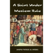 A Saint Under Moslem Rule