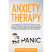 Anxiety Therapy: The workbook solution for children, adults and relationships. Overcome panic attacks and intrusive thoughts. Rebalance