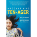 Ten-Ager: What Your Daughter Needs You to Know about the Transition from Child to Teen