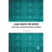Legal Rights for Rivers: Competition, Collaboration and Water Governance