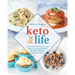Keto for Life: Look Better, Feel Better, and Watch the Weight Fall Off with 160+ Delicious High-Fat Recipes