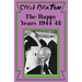 The Happy Years: 1944-48