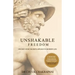 Unshakable Freedom: Ancient Stoic Secrets Applied to Modern Life