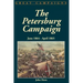 The Petersburg Campaign: June 1864-April 1865