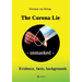 The Corona Lie - unmasked: Evidence, facts, backgrounds