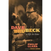 Dave Brubeck: A Life in Time