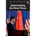 Understanding the China Threat