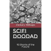 Scifi Doodad: 15 Shorts of the Future