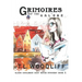 Grimoires of the Galère: Glass Cauldron Cozy Mystery Book 1