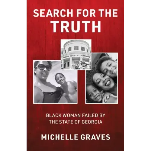 Search for the Truth: Black Woman Failed by the State of Georgia