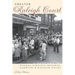 Greater Raleigh Court: A History of Wasena, Virginia Heights, Norwich and Raleigh Court