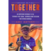 Together, 2nd Edition: An Inspiring Response to the Separate-But-Equal Supreme Court Decision That Divided America