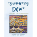 "Shimmering Dew": A Story of Friendship