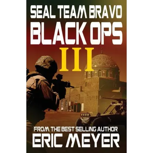 Seal Team Bravo: Black Ops III