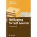 Well Logging for Earth Scientists