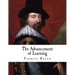 The Advancement of Learning: Francis Bacon