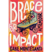 Brace for Impact: A Memoir
