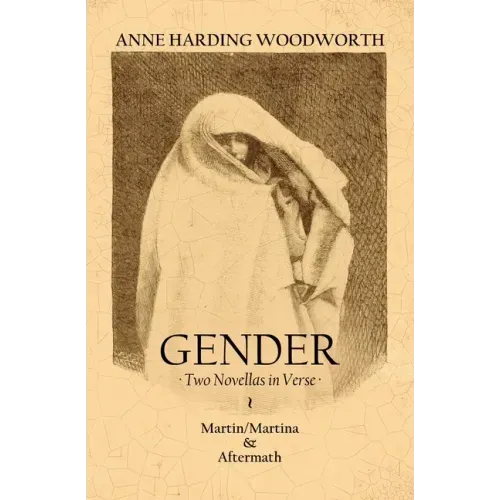 Gender: Two Novellas in Verse