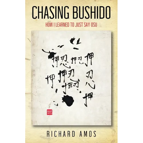 Chasing Bushido: How I Learned to Just Say Osu