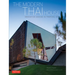 Modern Thai House: Innovative Designs in Tropical Asia
