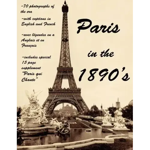 Paris in the 1890's: The World of Toulouse Lautrec, the Impressionist Painters and the Moulin Rouge
