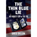 The Thin Blue Lie: An Honest Cop Vs the FBI