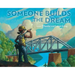 Someone Builds the Dream