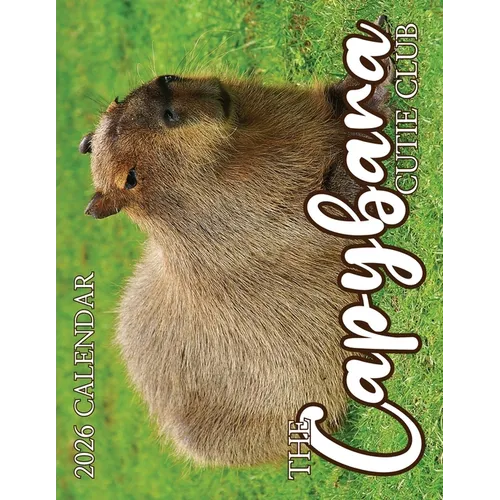 The Capybara Cutie Club 2026 Calendar