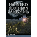 Haunted Southern California
