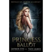 Princess Ballot: A Dark College Romance
