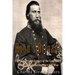 Hood's Brigade: The History and Legacy of the Legendary Texas Brigade during the Civil War