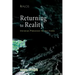 Returning to Reality