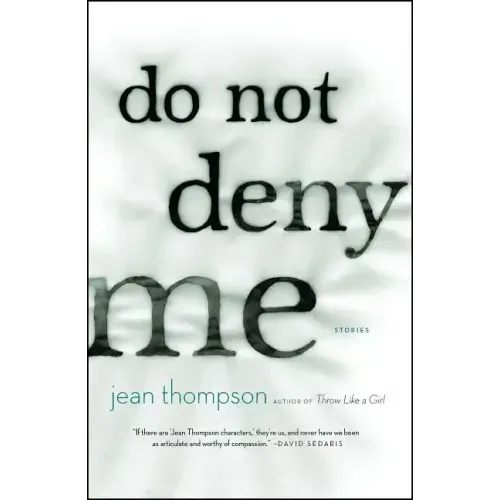 Do Not Deny Me: Stories