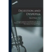 Digestion and Dyspepsia: A Complete Explanation of the Physiology of the Digestive Processes, With the Symptoms and Treatment of Dyspepsia and