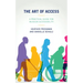 The Art of Access: A Practical Guide for Museum Accessibility