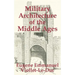 Military Architecture of the Middle Ages
