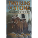 Two Runs of Stone "Wagons West"