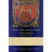 Adam, Eve, and the Devil: A New Beginning, Second Enlarged Edition