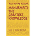Manusmriti The Greatest Knowledge: Code of Social Conduct