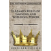Elezaar's Rules of Gaining and Wielding Power: The Hythrun Chronicles