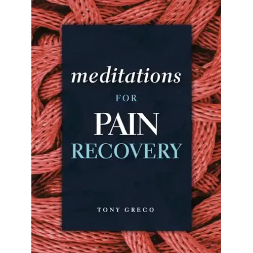 Meditations for Pain Recovery