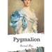 Pygmalion