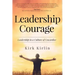 Leadership Courage: Leadership in a Culture of Cowardice