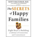 The Secrets of Happy Families: Eight Keys to Building a Lifetime of Connection and Contentment